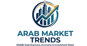 Arab Market Trends Middle East Business, Economy & Investment News