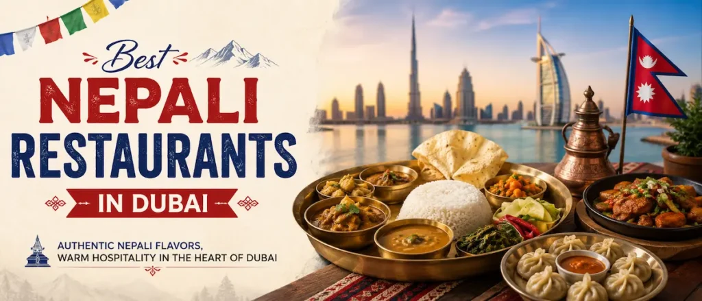 Best Nepali Restaurants in Dubai